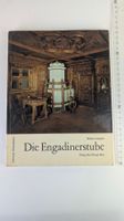 Schweizer Heimatbücher: Die Engadinerstube 1968