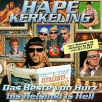 HAPE KERKELING (CD) Das Beste von Hurz bis Helsinki is Hell