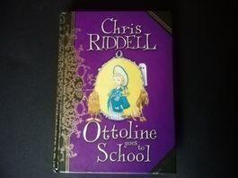 Ottoline goes to School - C.Riddell, with stickers!