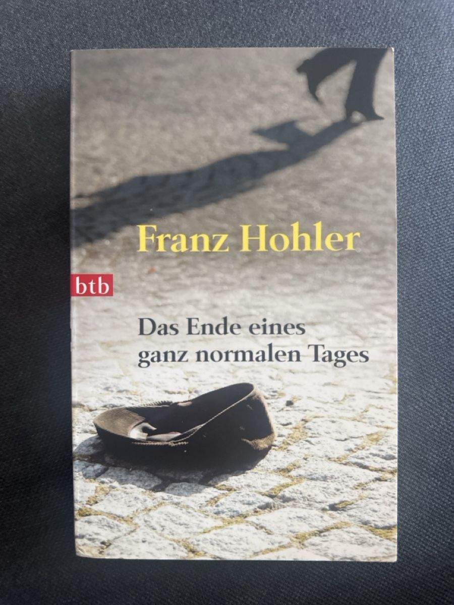 Libri: Franz Hohler Buch "Das Ende eines ganz normalen Tages" – Usato da Solothurn venduto da Alex702
