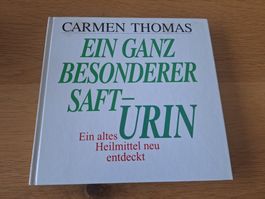Buch Ein ganz besonderer Saft Urin Carmen Thomas gebraucht