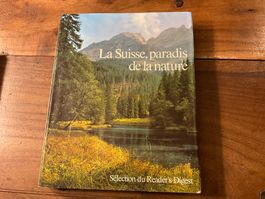 Livre "La Suisse, paradis de la nature" Sélection Digest!