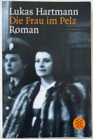 Die Frau im Pelz – Lukas Hartmann – Roman – TB – gut gelesen