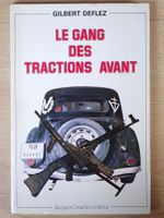 Citroen Le Gang des Traction Avant - Gilbert Deflez - D