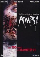 KM. 31 - Der Tod wartet bei Kilometer 31