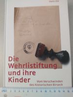Band 103: Die Wehrlistiftung und ihre Kinder