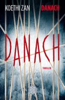 Zan Koethi - DANACH / Thriller