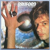 BILL BRUFORD - FEELS GOOD TO ME