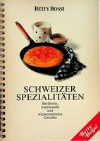 Betty Bossi: Schweizer Spezialitäten
