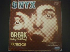 Vinyl Single Onyx - Break (Today Of All Days)