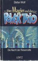 Wolf Stefan - Der Magier und das Power Trio (geb)