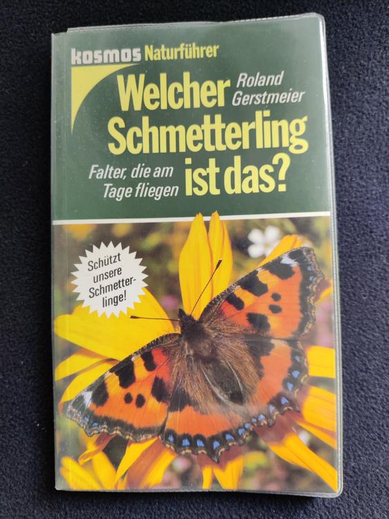 Welcher Schmetterling ist das? / Kosmos Naturführer | Kaufen auf Ricardo