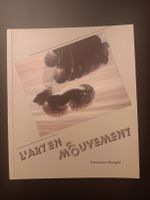 l'art en mouvement fondation maeght