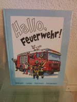 Hallo Feuerwehr / Rätseln, Lesen, Zeichnen, Entdecken