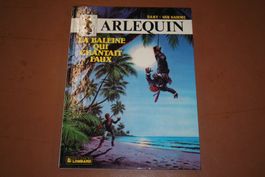ARLEQUIN    °°°° LA BALEINE QUI CHANTAIT FAUX  °°°°  E.O