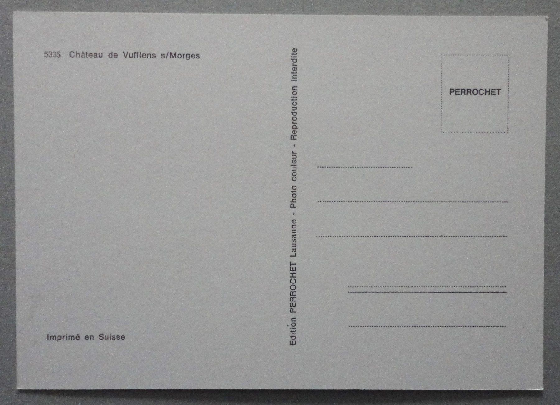 Cartoline postali: Château de Vufflens s/Morges – Usato da Fétigny venduto da Billy2miny 1