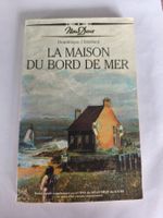 Roman d'été: La Maison du bord de mer de Dominique Christ...