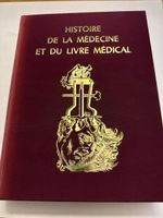 HISTOIRE de la Médecine et du livre médical 