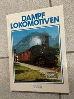 Dampflokomotiven - Eine Geschichte Der Dampfeisenbahn