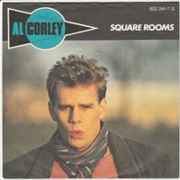 Al Corley (Denver Clan) - Square Rooms 7" Vinyl 1984