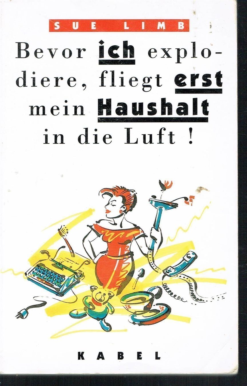 Bücher: Sue Limb - Bevor ich explodiere... – Gebraucht aus Nunningen von mercury-for-books