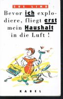 Sue Limb - Bevor ich explodiere...