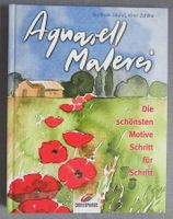 Aquarell Malerei - Die schönsten Motive Schritt für Schritt