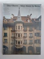 Das Obere May-Haus in Bern / Buch / Fabrikneu und ungeöffnet
