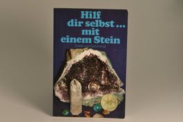 Hilf dir selbst... mit einem Stein – Eliette v. Siebenthal