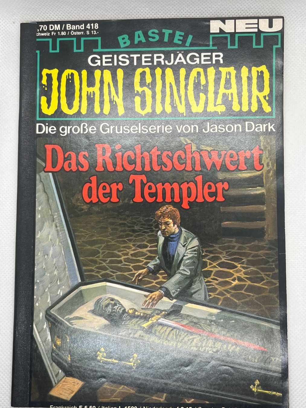 Libri: John Sinclair Band 418 Das Richtschwert der Templer 1. Aufla – Usato da Hinterkappelen venduto da Kim1992