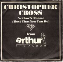 Single7   Christopher Cross -- Arthurs theme