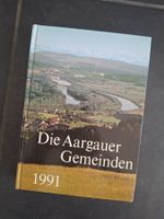 Die Aargauer Gemeinden 1991
