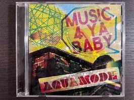 Aquamode - Music 4 Ya Baby