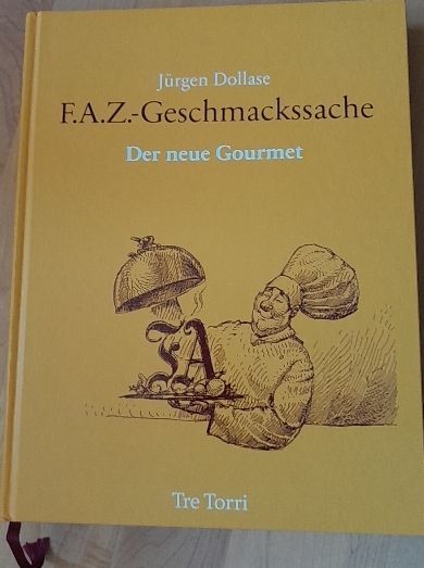Libri: F.A.Z.-Geschmackssache - Jürgen Dollase – Nuovo (secondo la descrizione) da Eglisau venduto da Susanne2209