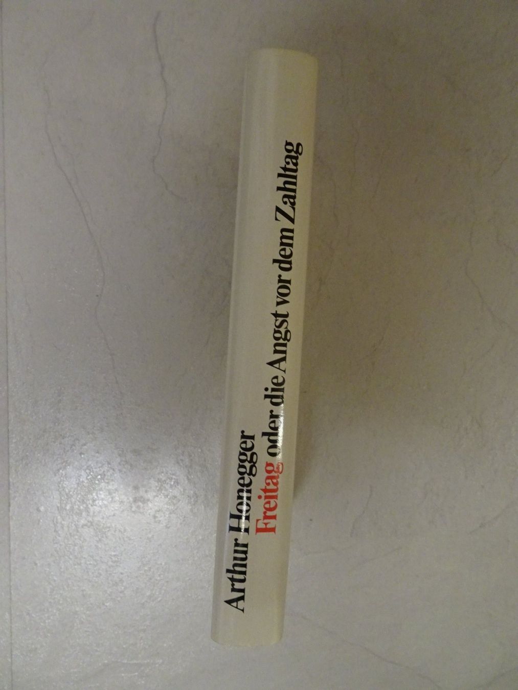 Libri: Arthur Honegger - Freitag oder die Angst vor dem Zahltag – Usato da Winkel venduto da rsuzh 1