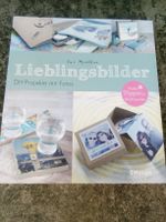 Lieblingsbilder - DIY-Projekte mit Fotos    (Ina Mielkau)