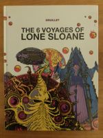 The 6 voyages of Lone Sloane Drullet Sci-Fi Fantasy