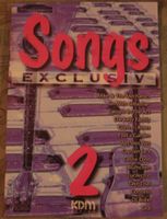 Songs Exclusiv 2   (Liederbuch mit 15 Hits)      ©'1996 KDM