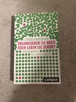 Buch Organisieren Sie noch oder leben Sie schon gebraucht