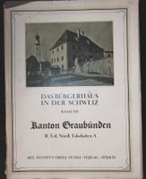 Bürgerhaus in der Schweiz Graubünden Bd. 14 1924