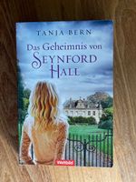 Tanja Bern: Das Geheimnis von Seynford Hall, Roman spannend