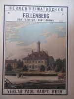 FELLENBERG  - DER STIFTER VON HOFWIL