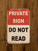 Private Sign - Do not read / 20x30 CM / neu!!!