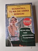 Buch "Schantall, tu ma die omma winken" Kai Twifler