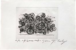 Jean Tinguely "Klamauk"1980 Radierung