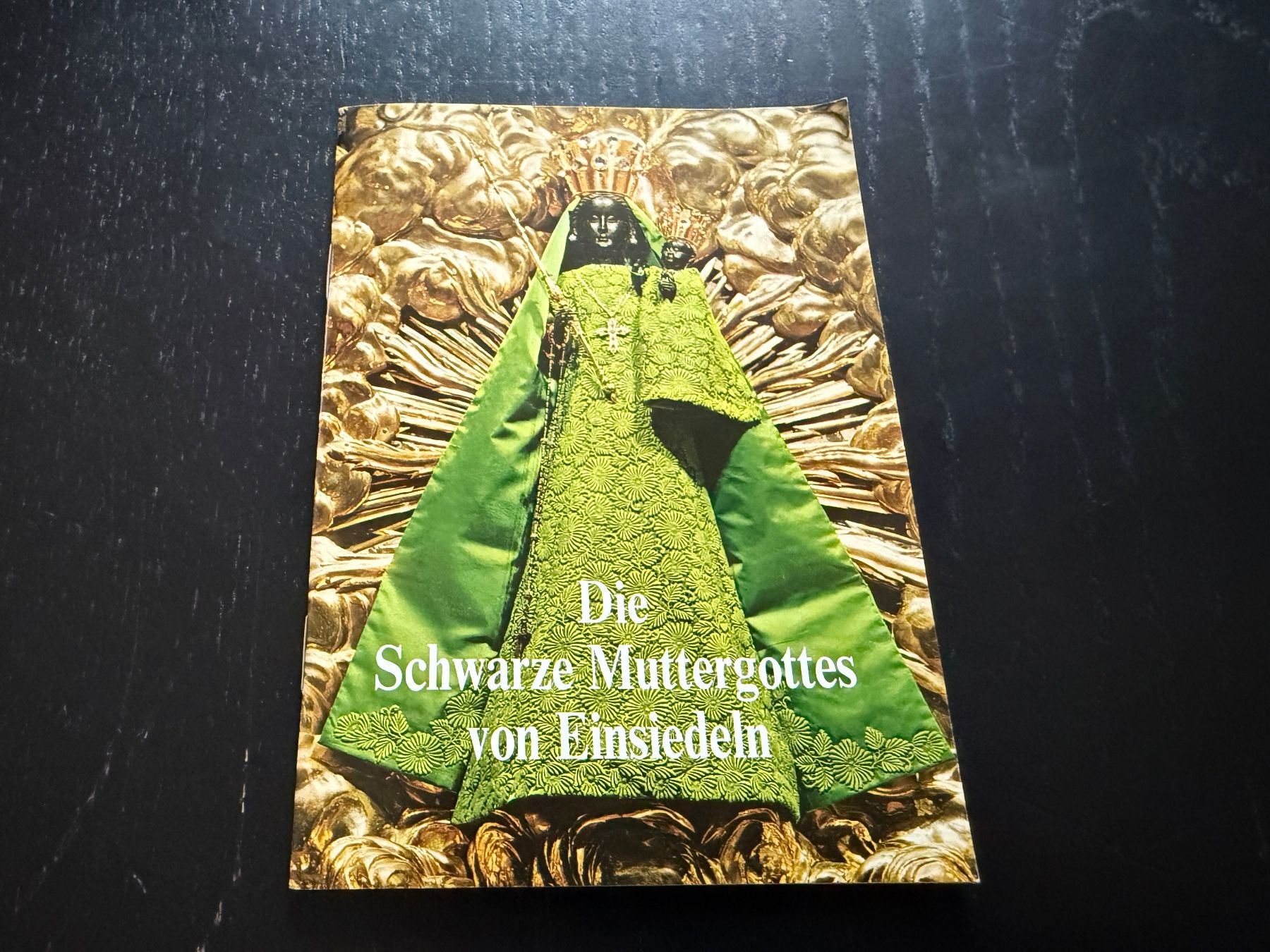Libri: Die schwarze Muttergottes Einsiedeln - Interessantes Buch! – Usato da Erstfeld venduto da Mario_boe0