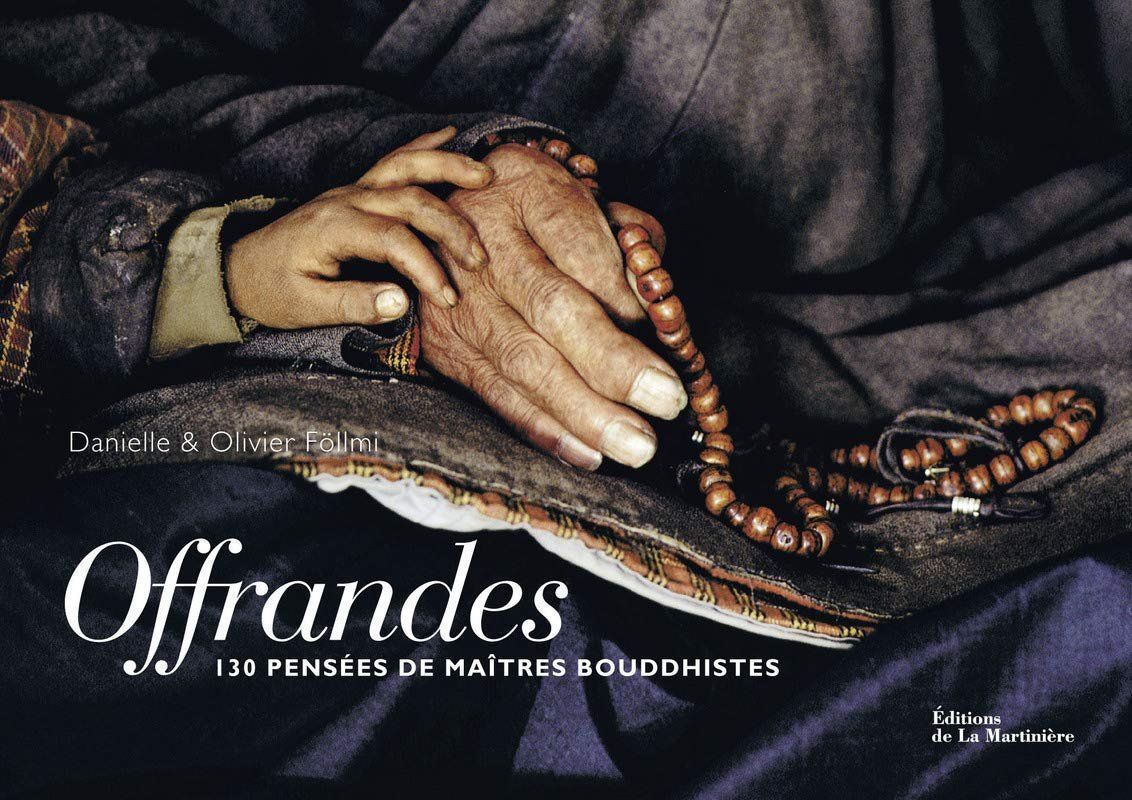 Bücher: Offrandes - 130 pensées de maîtres bouddhistes – Gebraucht aus Neuchâtel von Dualseele