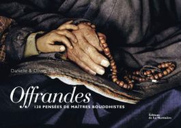 Offrandes - 130 pensées de maîtres bouddhistes