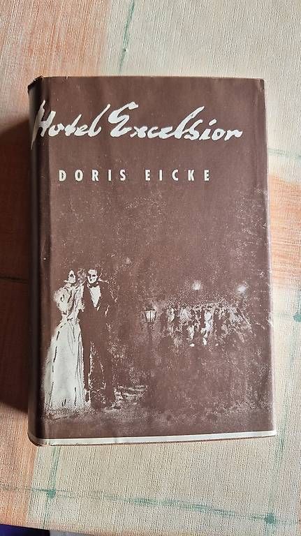 Bücher: Hotel Exzelsior - Doris Eicke – Gebraucht aus Riggisberg von uni_9d57