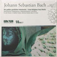 Bach - Die grossen geistlichen Vokalwerke (10 CDs)